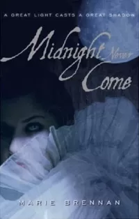 Midnight Never Come