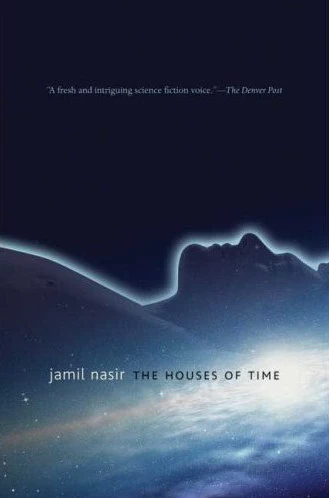 The Houses of Time - Jamil Nasir
