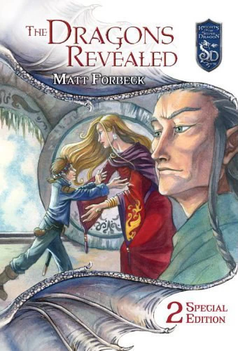 The Dragons Revealed (Knights of the Silver Dragon: Revelations #2) by Matt Forbeck