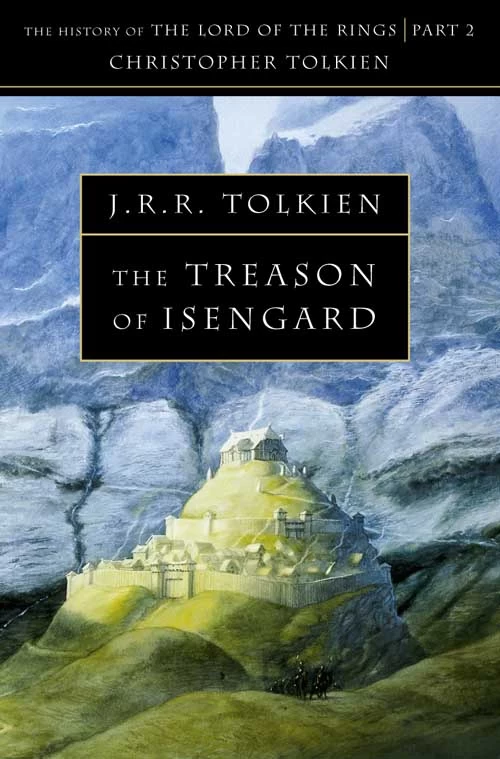 The Treason of Isengard (The History of Middle-earth #7) - J. R. R. Tolkien, Christopher Tolkien