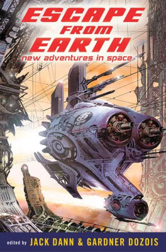 Escape from Earth: New Adventures in Space by Gardner Dozois, Jack Dann