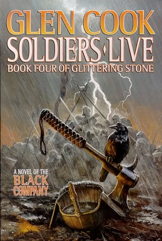 Soldiers Live (The Black Company #9) - Glen Cook