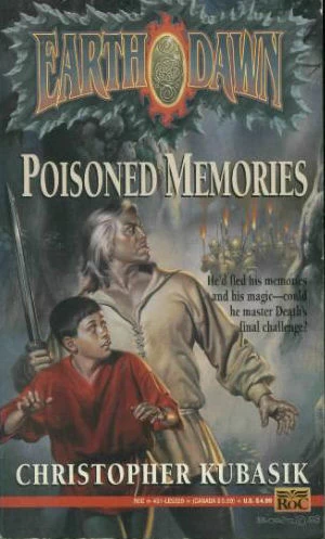 Poisoned Memories (Earthdawn #3) - Christopher Kubasik
