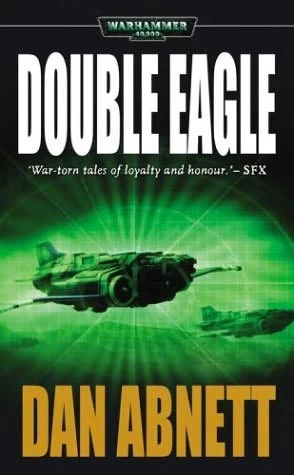 Double Eagle by Dan Abnett