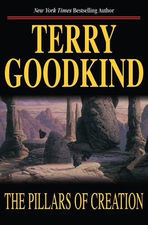 The Pillars of Creation (The Sword of Truth #7) - Terry Goodkind