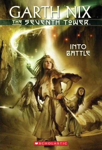 Into Battle (The Seventh Tower #5) - Garth Nix