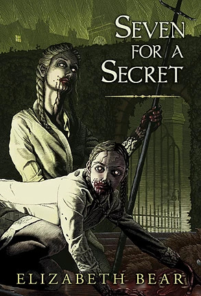 Seven for a Secret - Elizabeth Bear