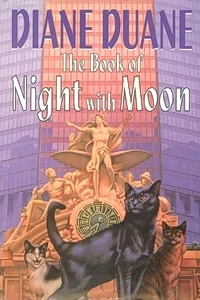 The Book of Night with Moon (Cat Wizards / Feline Wizards #1) by Diane Duane