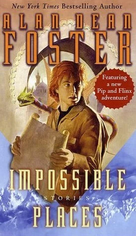 Impossible Places - Alan Dean Foster