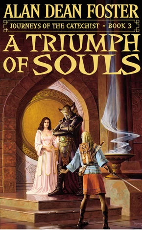 A Triumph of Souls (Journeys of the Catechist #3) - Alan Dean Foster