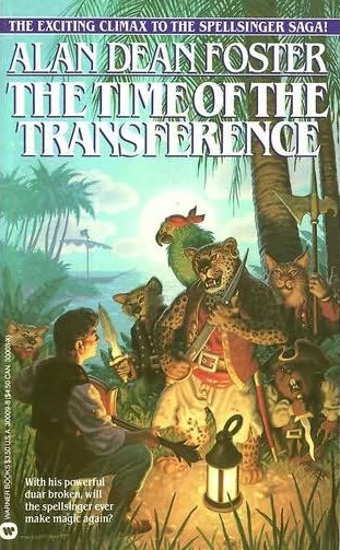 The Time of the Transference (Spellsinger #6) - Alan Dean Foster