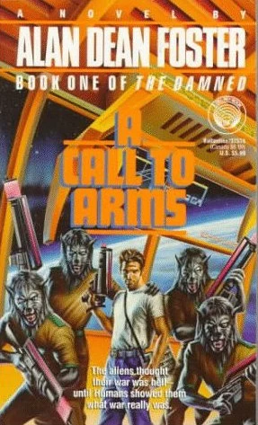 A Call to Arms (The Damned #1) - Alan Dean Foster
