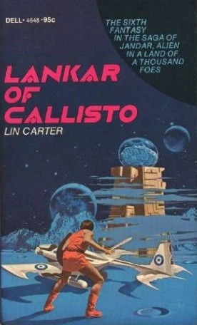 Lankar of Callisto (Callisto / The Saga of Jandar of Callisto #6) - Lin Carter