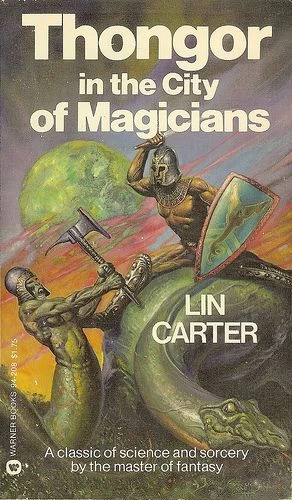 Thongor in the City of Magicians (Thongor #4) - Lin Carter