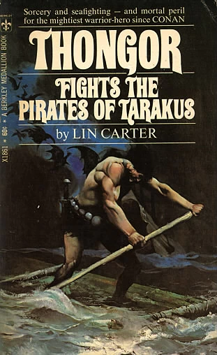 Thongor Fights the Pirates of Tarakus (Thongor #6) - Lin Carter