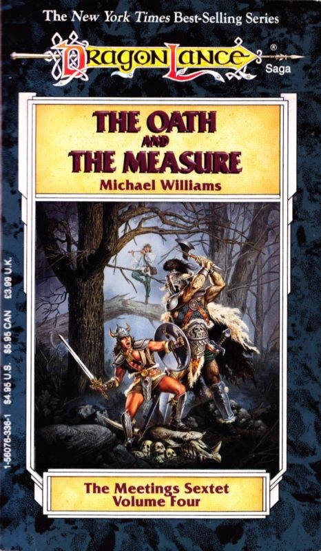 The Oath and the Measure (Dragonlance: The Meetings Sextet #4) by Michael Williams