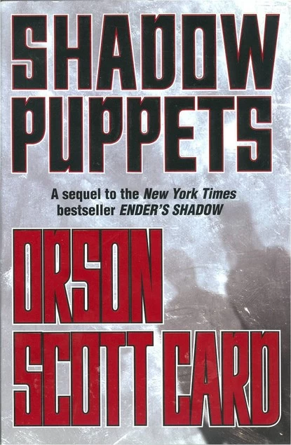 Shadow Puppets (The Shadow Series (Ender) #3) - Orson Scott Card