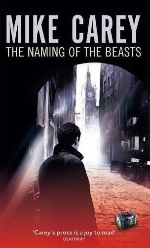 The Naming of the Beasts (Felix Castor #5) - Mike Carey