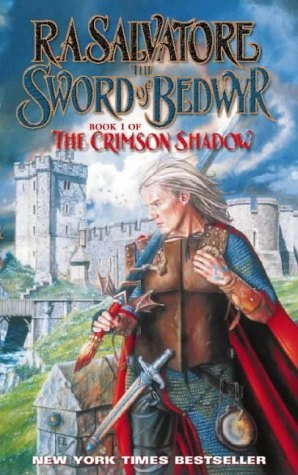 The Sword of Bedwyr (The Crimson Shadow #1) by R. A. Salvatore