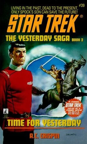Time for Yesterday (Star Trek: The Original Series (numbered novels) #39) - A. C. Crispin