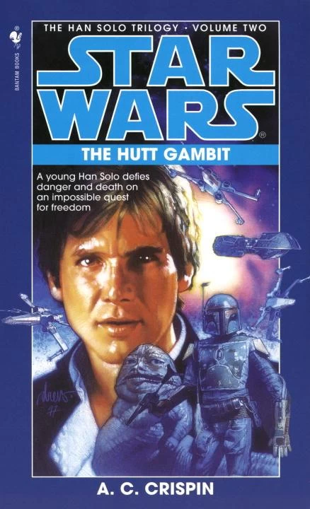 The Hutt Gambit (Star Wars: The Han Solo Trilogy #2) by A. C. Crispin