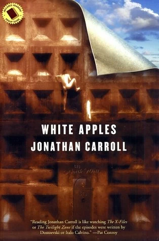 White Apples (The White Apples trilogy #1) by Jonathan Carroll
