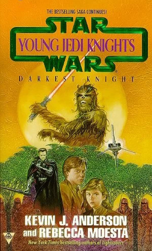 Darkest Knight (Star Wars: Young Jedi Knights #5) by Kevin J. Anderson, Rebecca Moesta