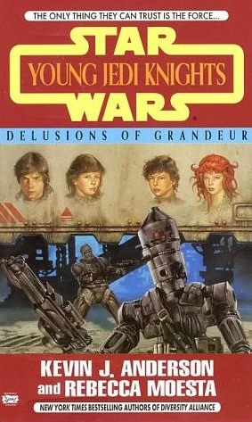 Delusions of Grandeur (Star Wars: Young Jedi Knights #9) - Kevin J. Anderson, Rebecca Moesta