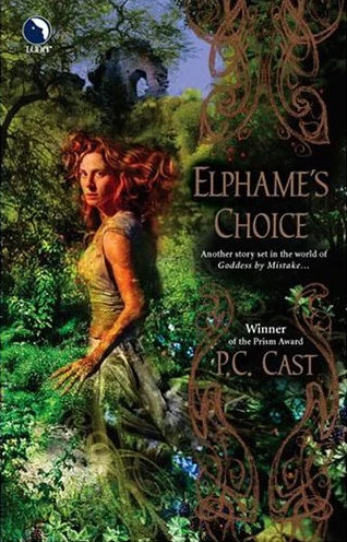 Elphame's Choice (Partholon #1) by P. C. Cast