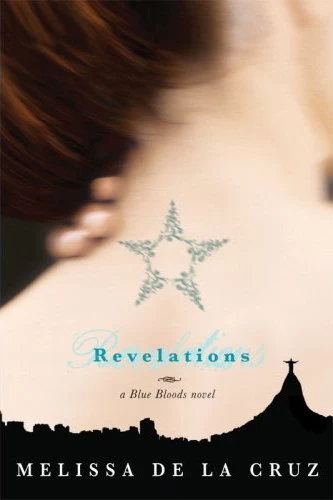 Revelations (Blue Bloods #3) - Melissa de la Cruz
