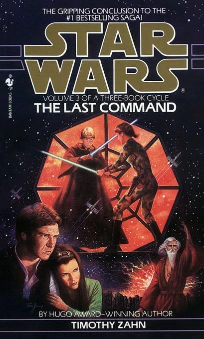 The Last Command (The Thrawn Trilogy #3) - Timothy Zahn
