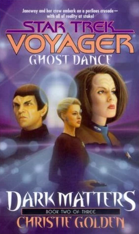 Ghost Dance (Star Trek: Voyager (numbered novels) #20) - Christie Golden