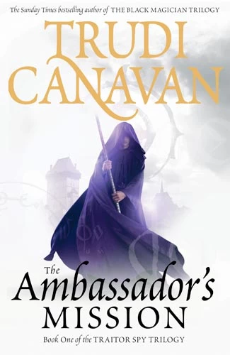 The Ambassador's Mission (Traitor Spy Trilogy #1) - Trudi Canavan