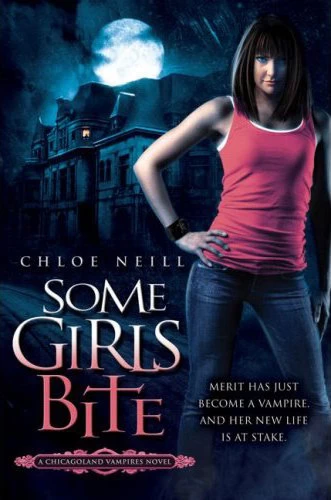 Some Girls Bite (Chicagoland Vampires #1) - Chloe Neill