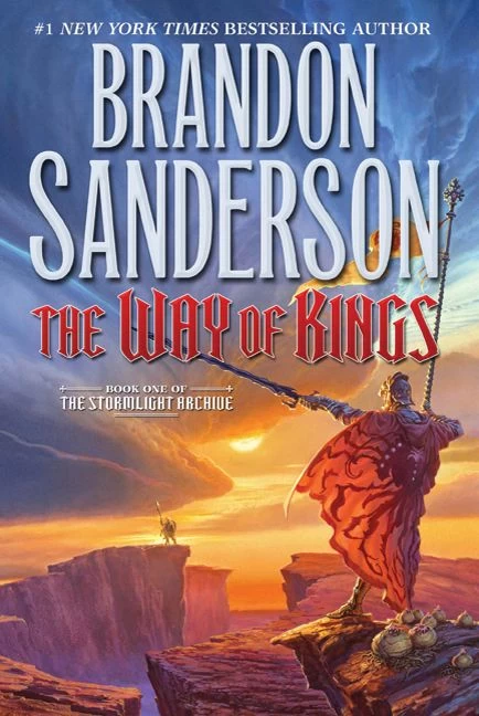 The Way of Kings (The Stormlight Archive #1) - Brandon Sanderson