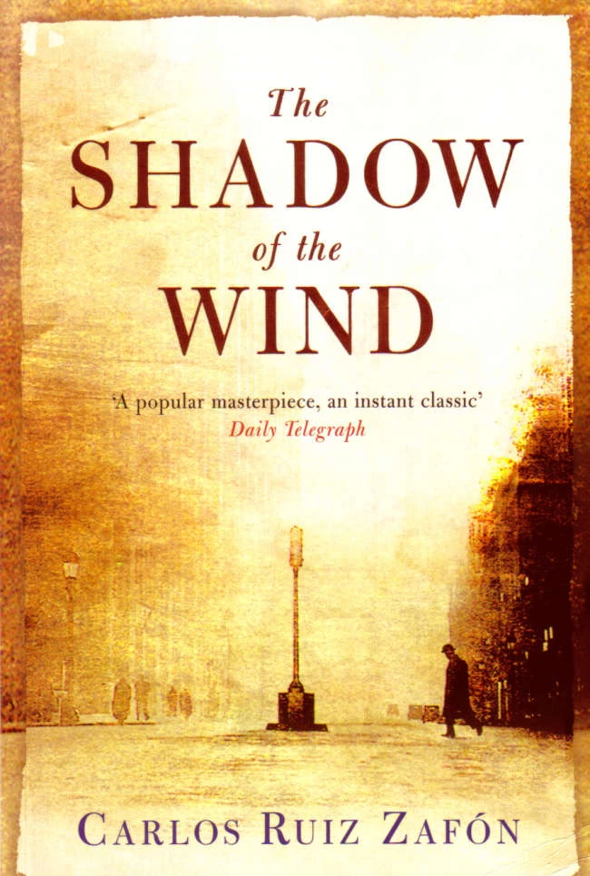 The Shadow of the Wind (The Cemetery of Forgotten Books #1) - Carlos Ruiz Zafón