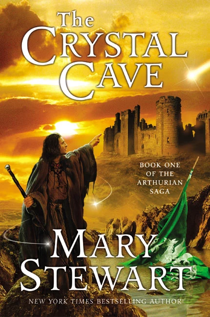 The Crystal Cave (Merlin / The Arthurian Saga #1) - Mary Stewart