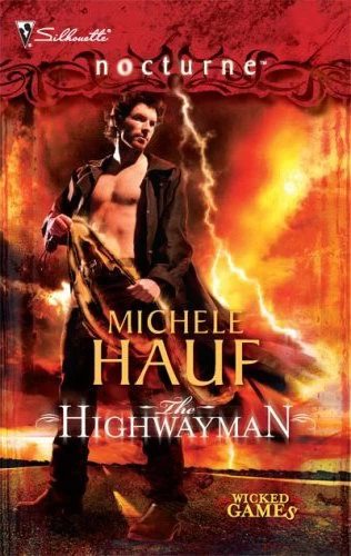 The Highwayman (Wicked Games #1) by Michele Hauf