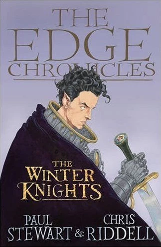 The Winter Knights (The Edge Chronicles: Quint Saga #2) by Paul Stewart, Chris Riddell