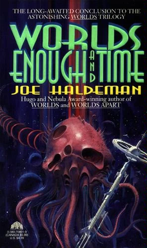 Worlds Enough and Time (Worlds #3) - Joe Haldeman