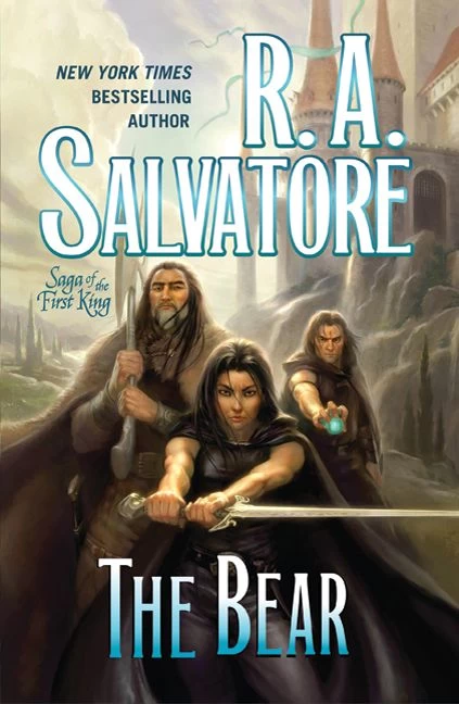 The Bear (Saga of the First King #4) by R. A. Salvatore
