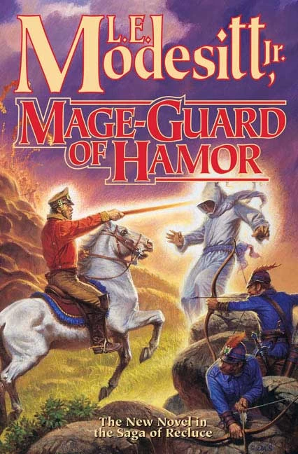 Mage-Guard of Hamor (Saga of Recluce #15) - L. E. Modesitt, Jr.