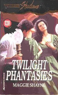 Twilight Phantasies (Wings in the Night #1) - Maggie Shayne