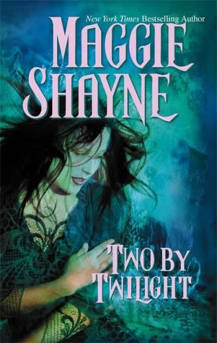 Two by Twilight - Maggie Shayne
