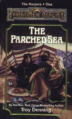 The Parched Sea (Forgotten Realms: The Harpers #1) - Troy Denning