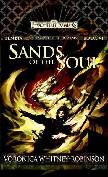 Sands of the Soul (Forgotten Realms: Sembia #6) by Voronica Whitney-Robinson