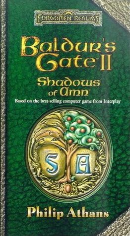 Baldur's Gate II: Shadows of Amn (Forgotten Realms: Baldur's Gate #2) by Philip Athans