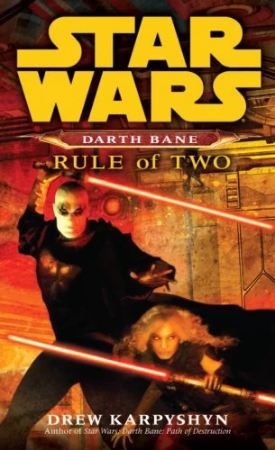 Rule of Two (Star Wars: Darth Bane #2) - Drew Karpyshyn