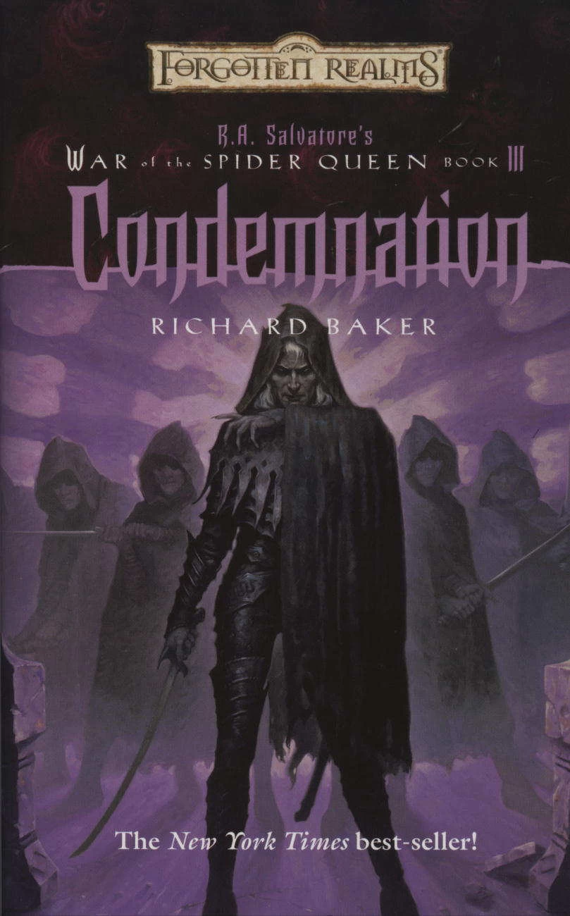 Condemnation (R. A. Salvatore's War of the Spider Queen #3) by Richard Baker