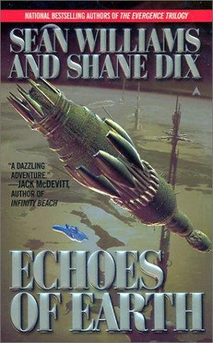 Echoes of Earth (Orphans #1) by Sean Williams, Shane Dix